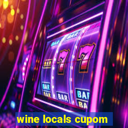 wine locals cupom